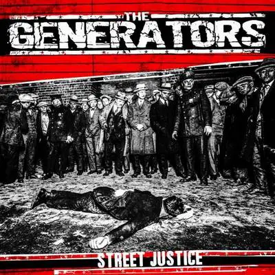 The Generators : Street Justice